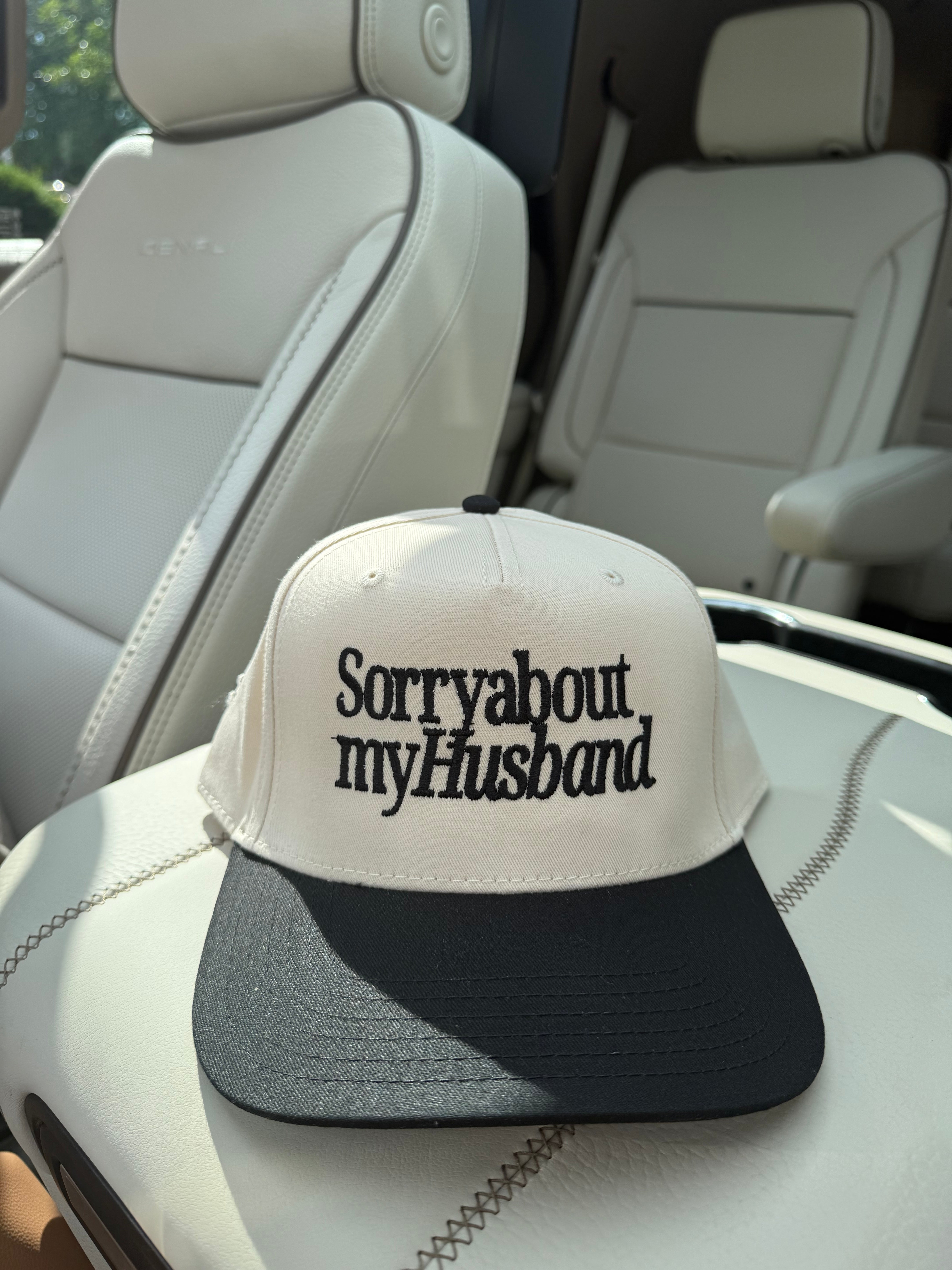 Sorry About My Husband Hat